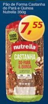 Pao de Forma Castanha do Para e Quinoa Nutrella 350g