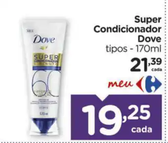 Carrefour Super Condicionador Dove 170ml oferta