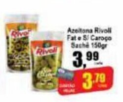 Higa's Supermercado Azeitona Rivoli Fat e s/caroco sachet 150g oferta