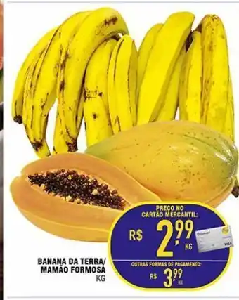 Mercantil Rodrigues Banana da terra / mamão formosa kg oferta