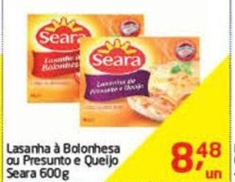 Tenda Atacado Lasanha a Bolonhesa ou Presunto e Queijo Seara 600g oferta