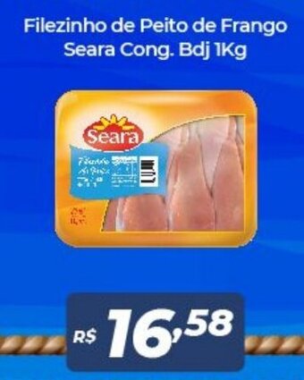 Atakarejo Filezinho de Peito de Frango Seara cong. bdj 1kg oferta