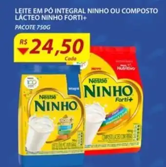 Assaí Atacadista leite em po Integral Ninho ou Composto Lacteo Ninho Forti+ 750g oferta