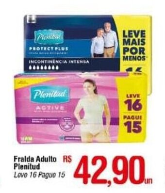 Fort Atacadista Fralda Adulto Plenitud leve 16 pague 15 oferta