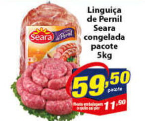 Vencedor Atacadista Linguica de Pernil Seara Congelada pacote 5kg oferta