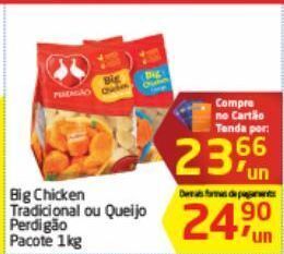 Big chicken tradicional ou queijo perdigão 1kg