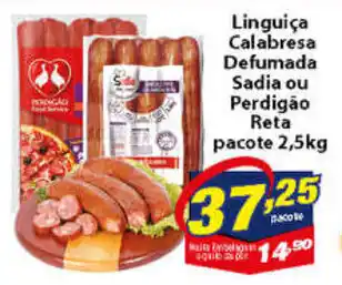 Vencedor Atacadista Linguica Calabresa defumada Sadia ou Perdigao reta pacote 2.5kg oferta