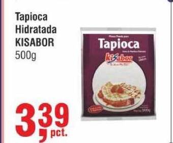 Higa Atacado Tapioca Hidratada Kisabor 500g oferta