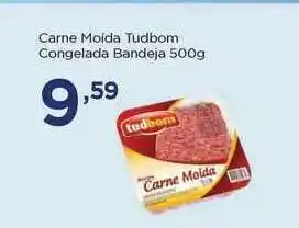 Apoio Mineiro Carne Moída Tudbom Congelada Bandeja 500g oferta