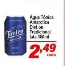água Tônica Antartica Diet Ou Tradicional Lata 350ml
