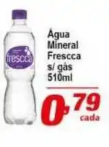 água Mineral Frescca S Gás 510ml