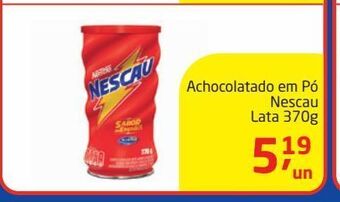 Tenda Atacado Achocolatado em pó nescau lata 370g oferta