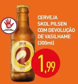 Calvo Atacadista Cerveja Skol Pilsen com Devolucao de Vasilhame 300ml oferta