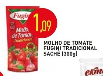 Calvo Atacadista Molho de Tomate Fugini Tradicional Sachet 300g oferta