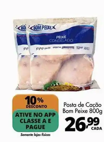 Delta Supermercados Posta De Cação Bom Peixe oferta