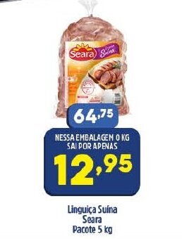 Arena Atacado Linguica Suina Seara pacote 5kg oferta