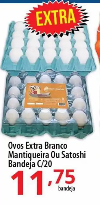 Akki Atacadista Ovos Extra Branco Mantiqueira ou Satoshi Bandeja c/20 oferta