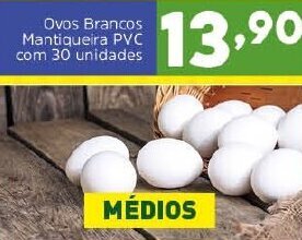 Arena Atacado Ovos Brancos Mantiqueira PVC com 30 unidades oferta