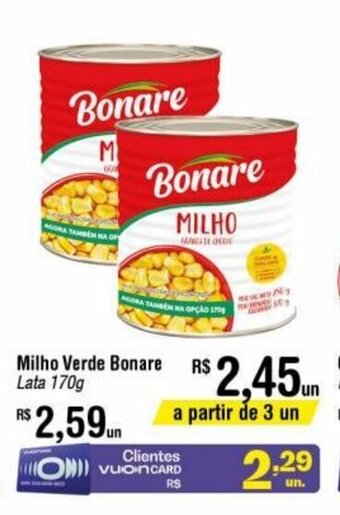 Fort Atacadista Milho Verde Bonare lata 170g oferta