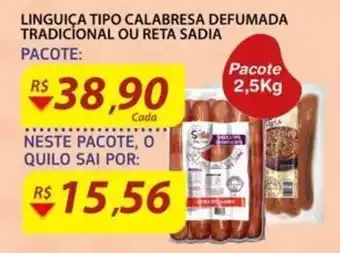 Assaí Atacadista Linguica Tipo Calabresa Defumada Tradicional ou Reta Sadia 2.5kg oferta
