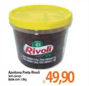 Atacadão Azeitona Preta Rivoli 1.8kg oferta