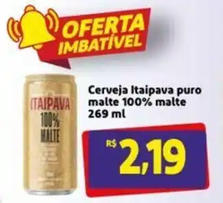 Mercado Extra Cerveja Itaipava Puro Malte 100% malte 269ml oferta
