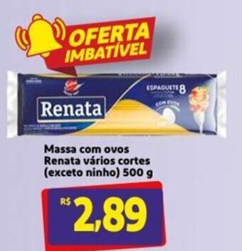 Mercado Extra Massa com ovos Renata varios cortes (exceto ninho) 500g oferta