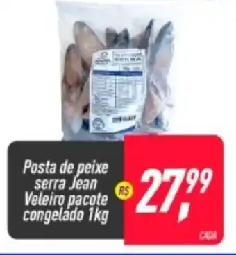 Frangolândia Posta de peixe serra Jean Veleiro pacote congelado 1kg oferta