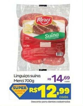 Super Lagoa Linguica Suina Merci 700g oferta