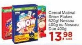 Cereal Matinal Snow Flakes 620g/ Nescau 400g ou Nescau Dup 400g