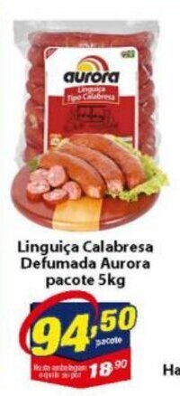 Vencedor Atacadista Linguica Calabresa Defumada Aurora pacote 5kg oferta