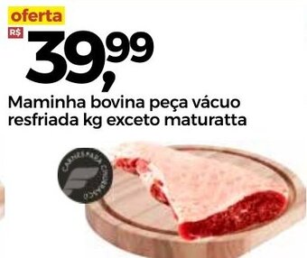 Frangolândia Maminha Bovina peca vacuo resfriada 1kg exceto maturatta oferta