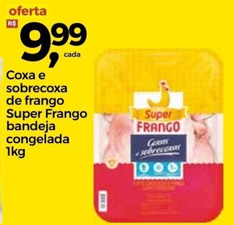 Coxa e Sobrecoxa de Frango Super Frango congelada 1kg