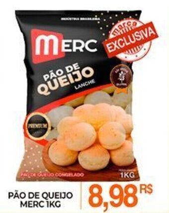 Mercadão Atacadista Pao de Queijo Merc 1kg oferta