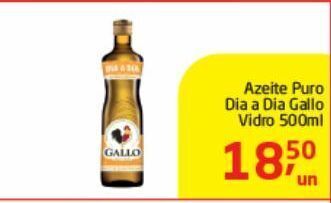 Tenda Atacado Azeite puro dia a dia gallo 500ml oferta