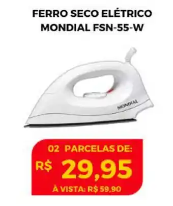 Atacadão Centro Sul Ferro Seco Eletricoa Mondial FSN-55-W oferta