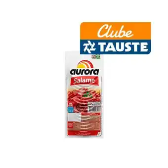 Supermercados Tauste Salame aurora fatiado oferta