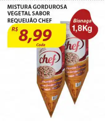 Assaí Atacadista Mistura Gordurosa Vegetal Sabor Requeijao Chef 1.8kg oferta