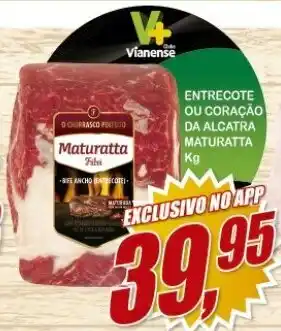 Vianense Supermercados Entercote ou Coracao da Alcatra Maturatta 1kg oferta