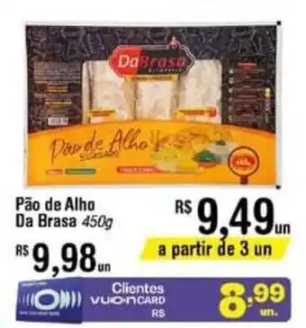 Fort Atacadista Pao de Alho Da Barra 450g oferta