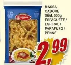 Massa Cadore sem. 500g Espaguete/ Espiral/ Parafuso/ Pene