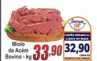 Serrano Supermercado Miolo de Acem Bovino 1kg oferta