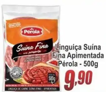 Serrano Supermercado Linguica Suina Fina Apimentada Perola 500g oferta