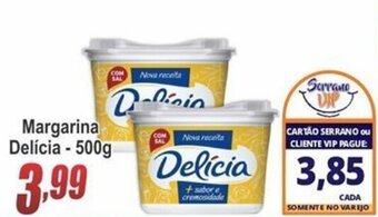 Serrano Supermercado Margarina Delicia 500g oferta
