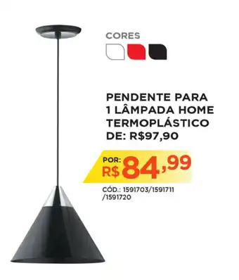 Pendente para 1 Lampada Home Termoplastico