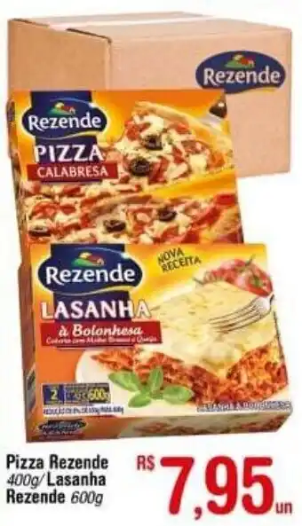 Fort Atacadista Pizza Rezende 400g/ lasanha Rezende 600g oferta