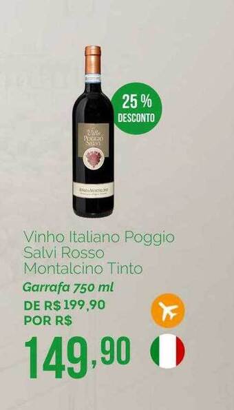 Vinho Italiano Poggio Salvi Rosso Montalcino Tinto 25 %desconto