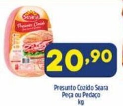 Arena Atacado Presunto Cozido Seara peca ou Pedaco 1kg oferta