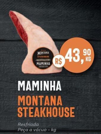Tenda Atacado Maminha montana steakhouse kg oferta