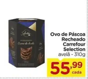 Carrefour Ovo de Pascoa Recheado Carrefour Selection 310g oferta